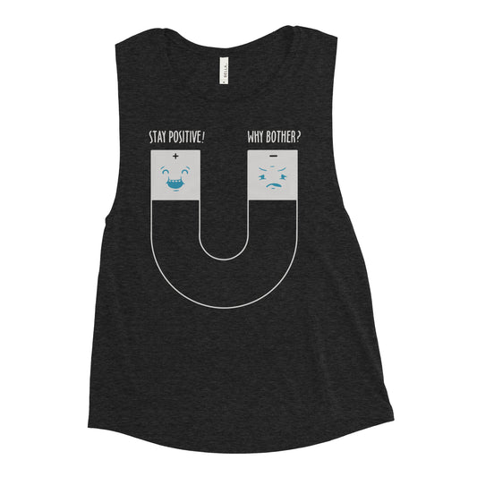 Stay Positive Women's Muscle Tank