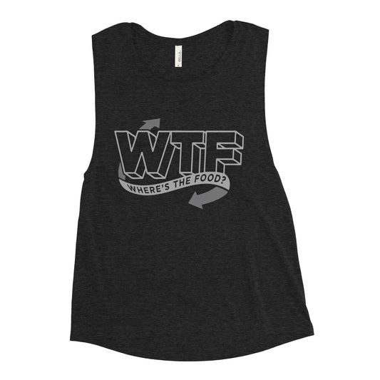 Where's The Food? Women's Muscle Tank