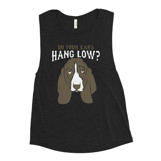 Do Your Ears Hang Low? Women's Muscle Tank