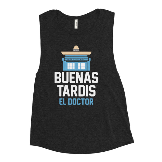 Buenas Tardis Women's Muscle Tank