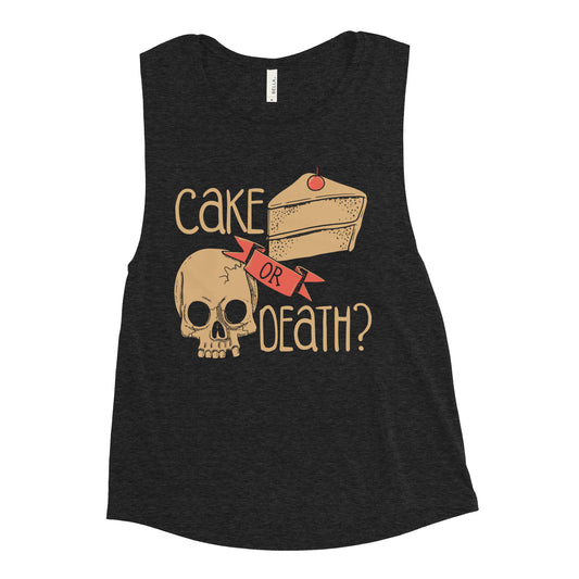 Cake Or Death? Women's Muscle Tank