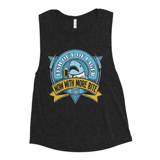 Fish Out Of Lager Women's Muscle Tank