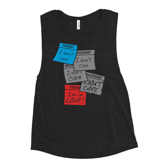 Friday I'm In Love Women's Muscle Tank