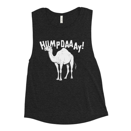 Hump Day! Women's Muscle Tank