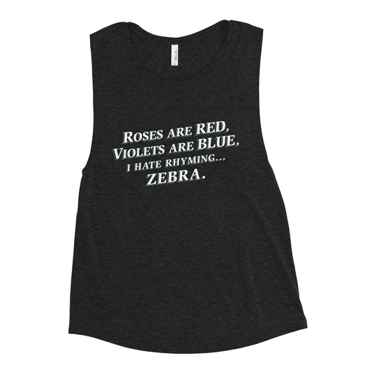 I Hate Rhyming Women's Muscle Tank