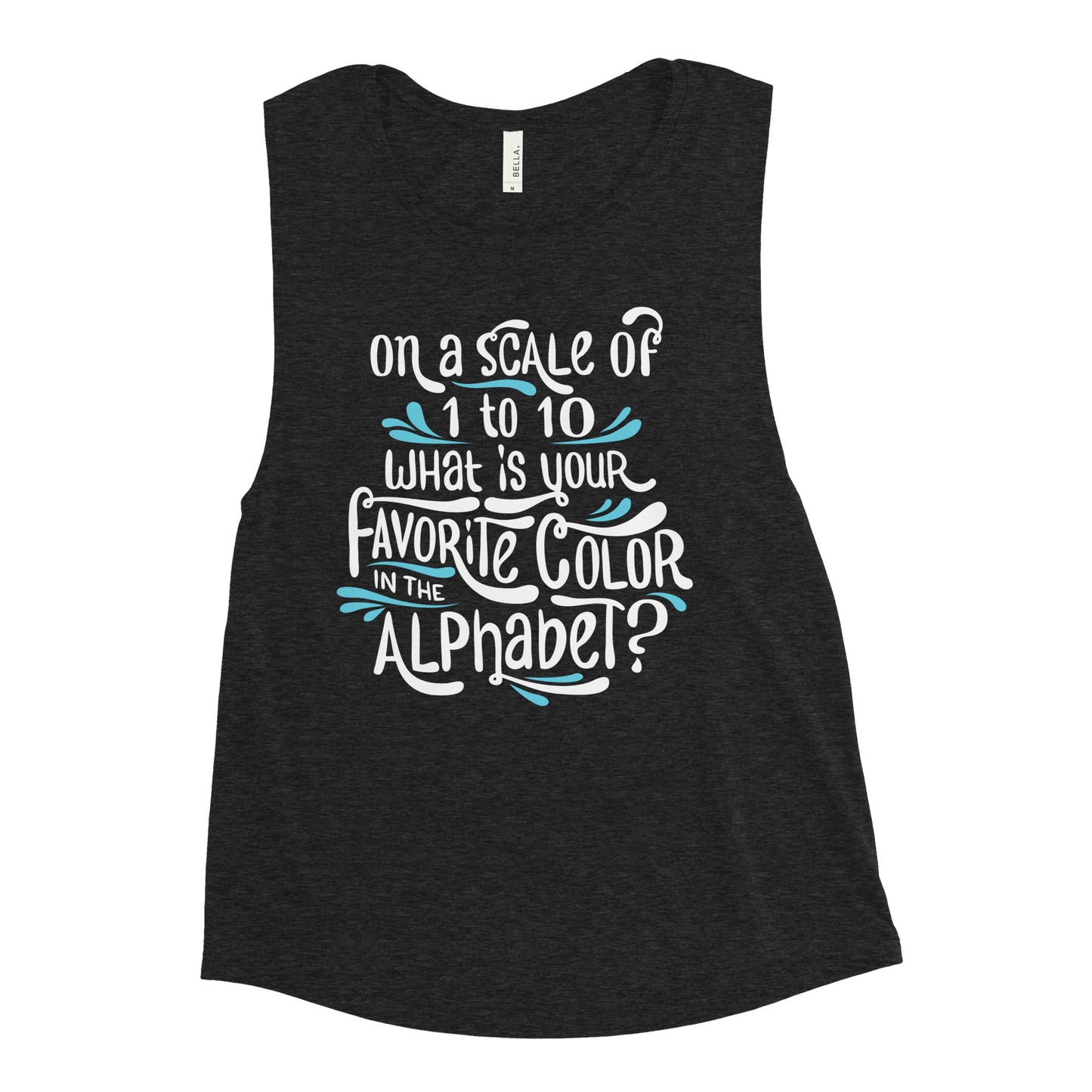 Favorite Color In The Alphabet Women's Muscle Tank