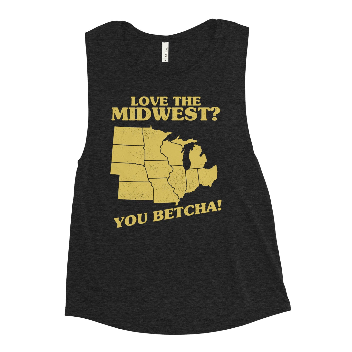 Love The Midwest? You Betcha! Women's Muscle Tank