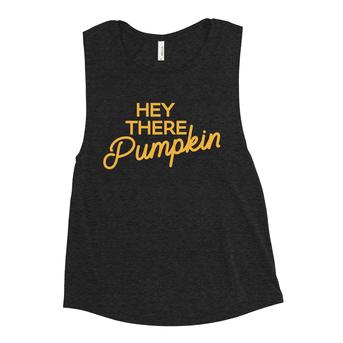 Hey There Pumpkin Women's Muscle Tank