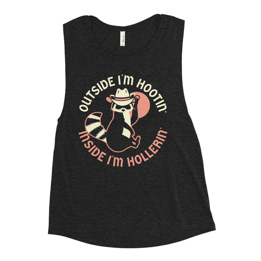 Outside I'm Hootin' Inside I'm Hollerin' Women's Muscle Tank