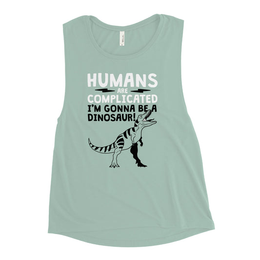 Humans Are Complicated Women's Muscle Tank