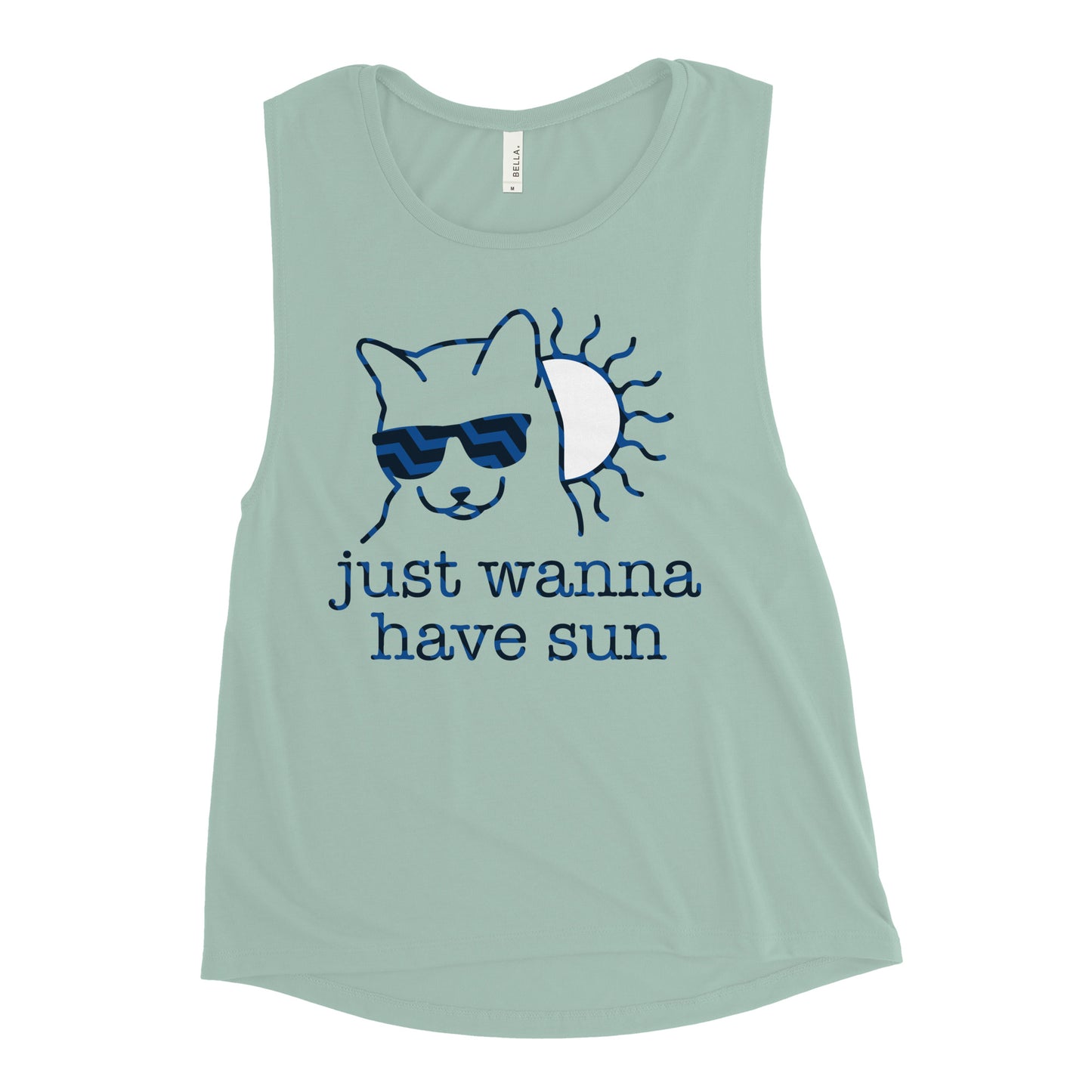 Just Wanna Have Sun Women's Muscle Tank