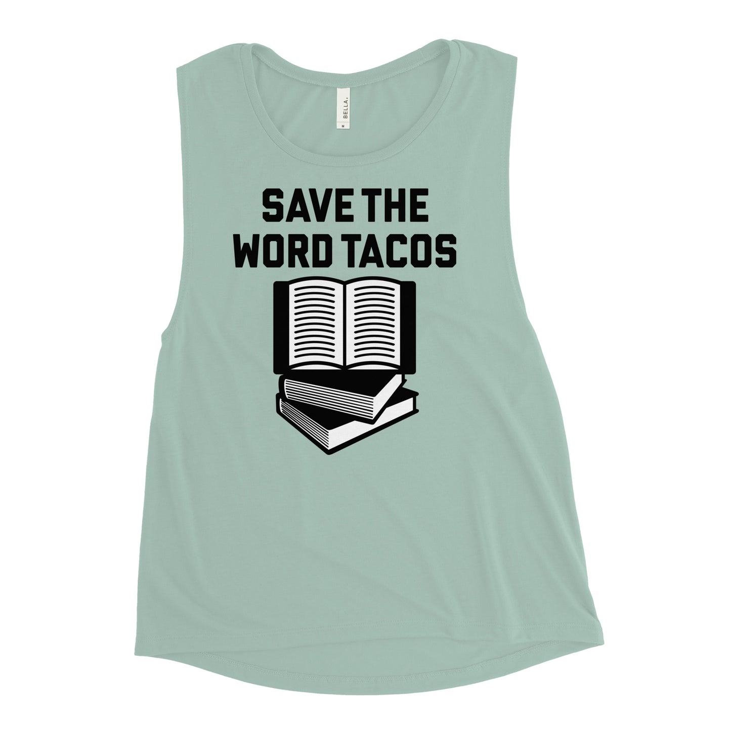 Save The Word Tacos Women's Muscle Tank