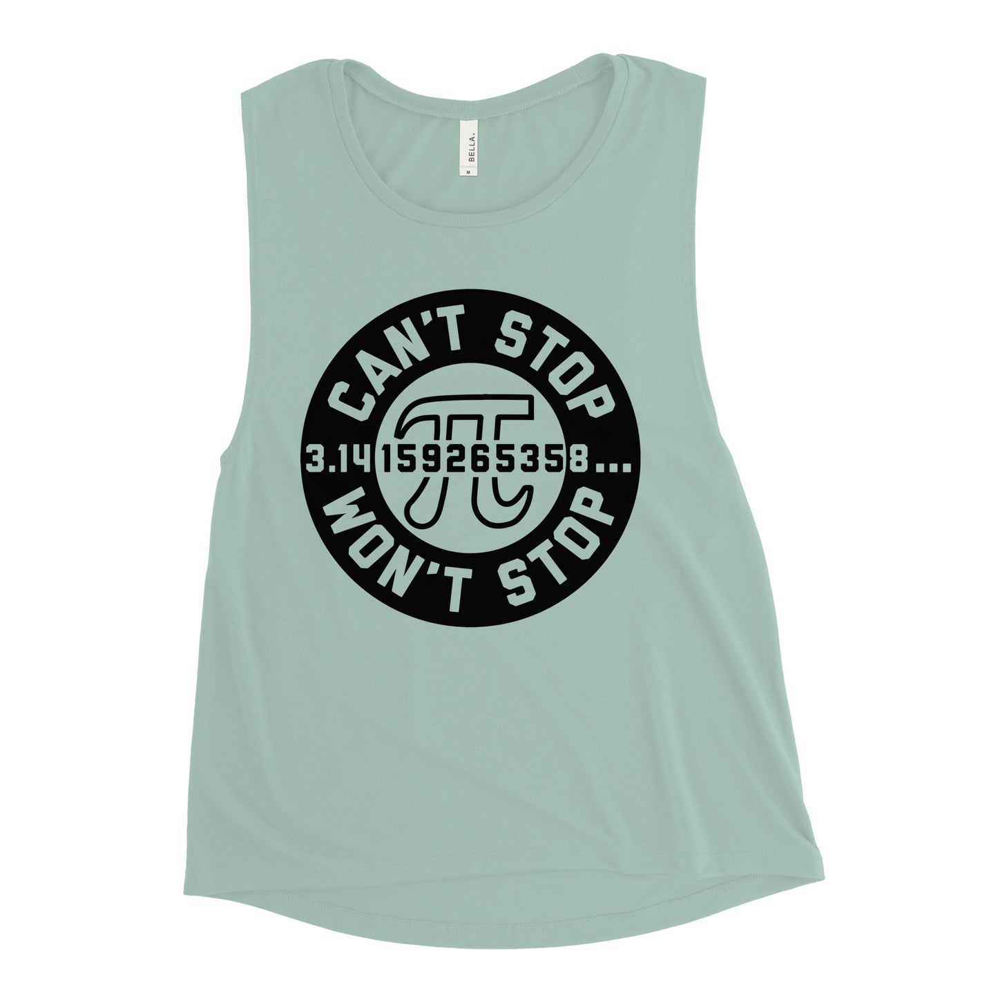 Can't Stop Won't Stop Women's Muscle Tank