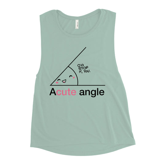 Acute Angle Women's Muscle Tank