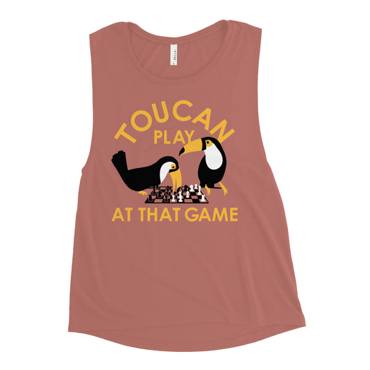 Toucan Play At That Game Women's Muscle Tank