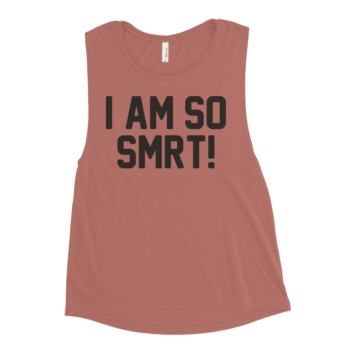 I Am So Smrt Women's Muscle Tank