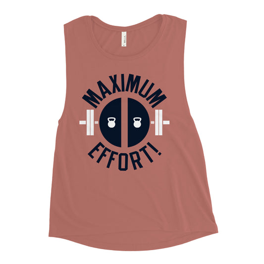 Maximum Effort! Women's Muscle Tank