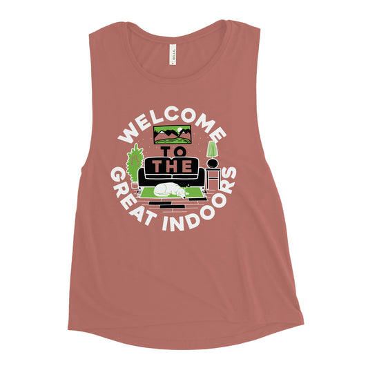 Welcome To The Great Indoors Women's Muscle Tank