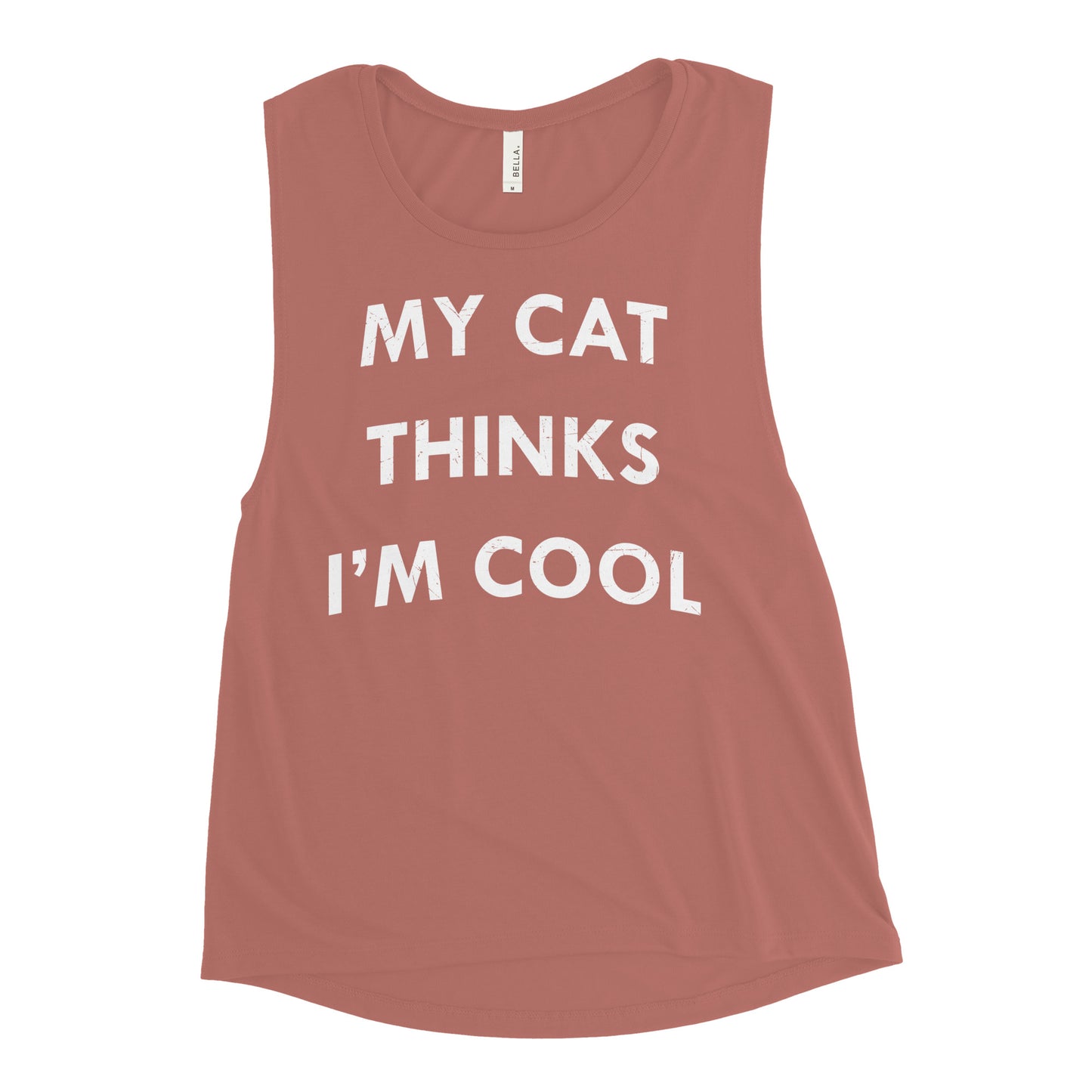 My Cat Thinks I'm Cool Women's Muscle Tank