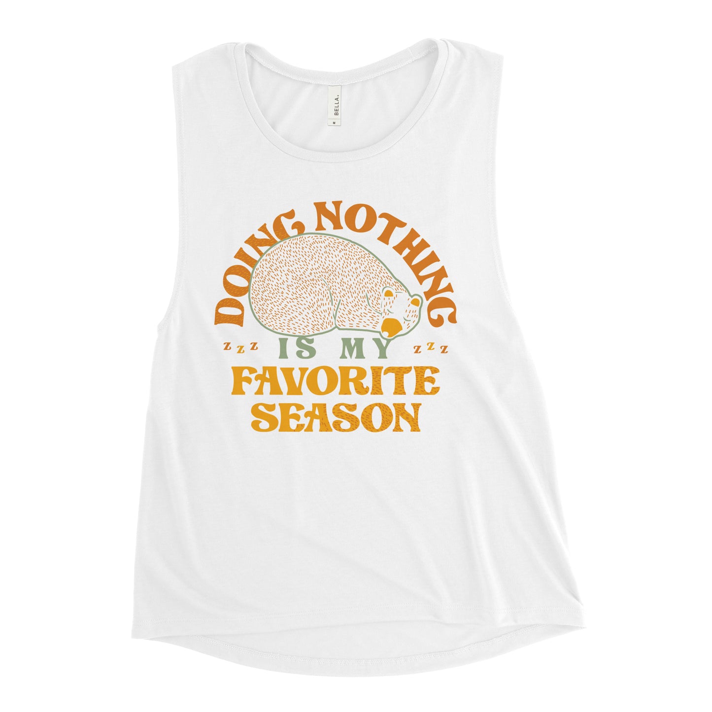 Doing Nothing Is My Favorite Season Women's Muscle Tank