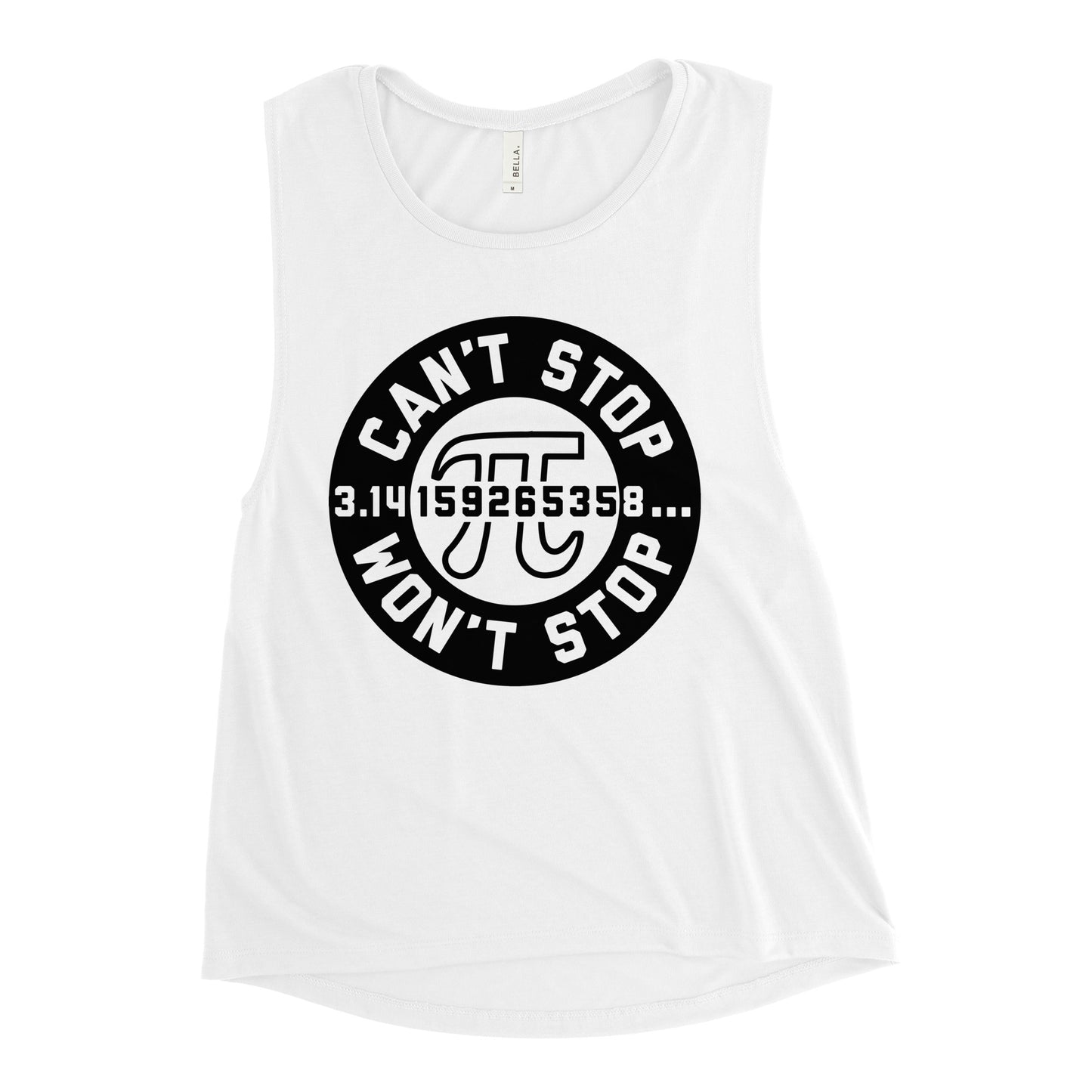 Can't Stop Won't Stop Women's Muscle Tank