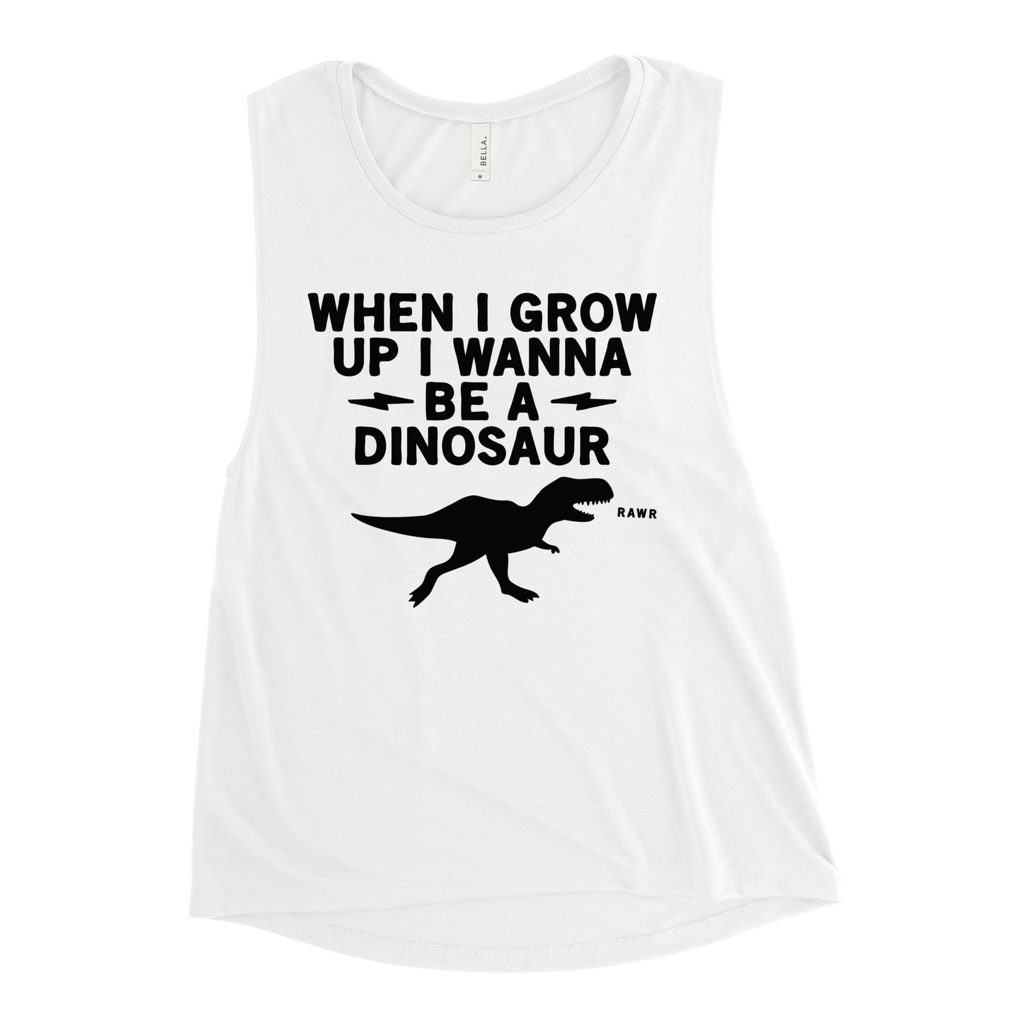 When I Grow Up I Wanna Be A Dinosaur Women's Muscle Tank