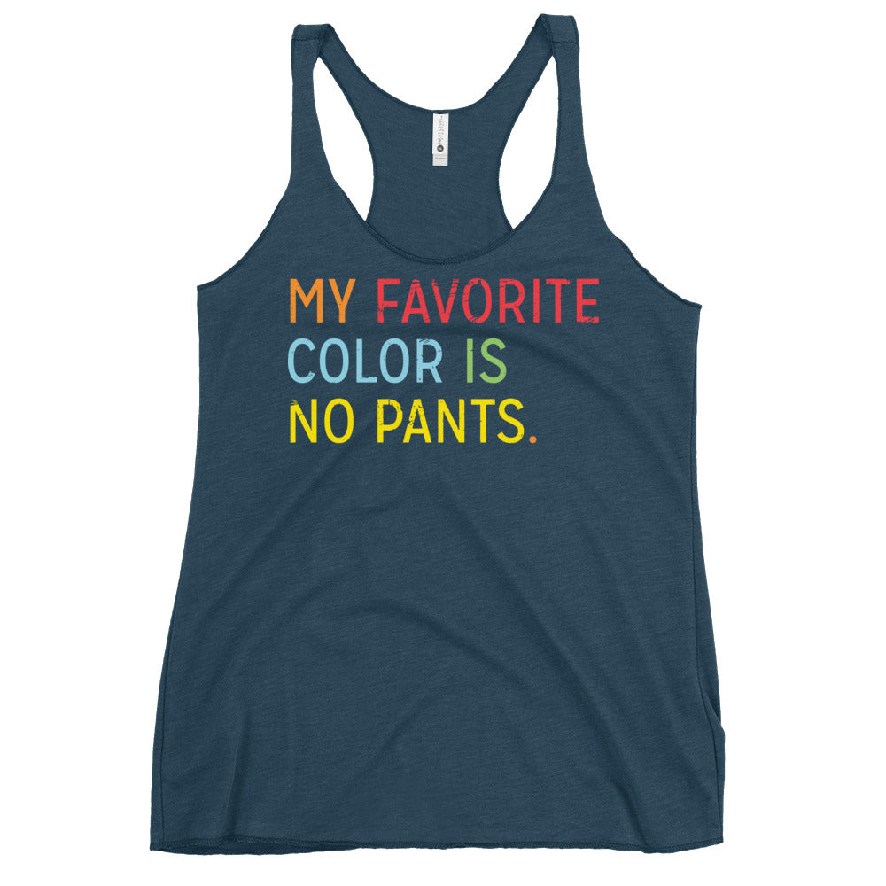 My Favorite Color Is No Pants Women's Racerback Tank