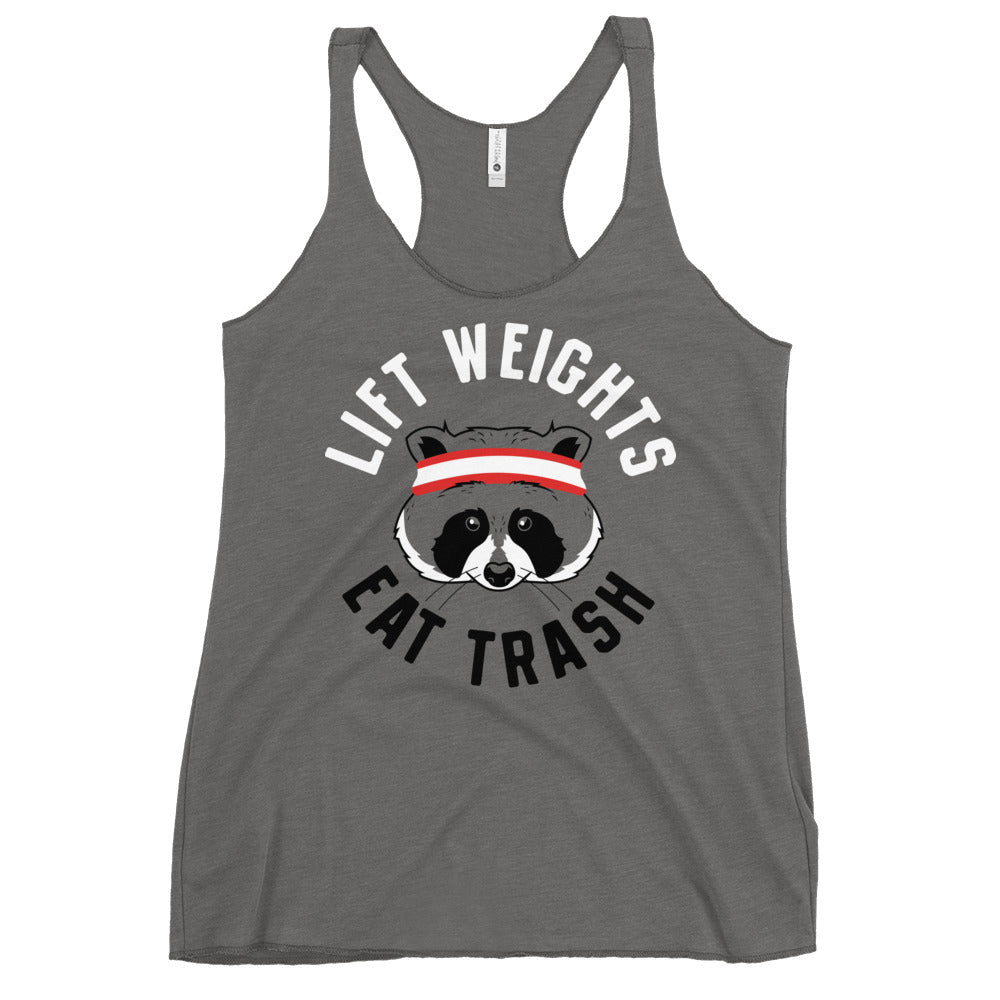 Lift Weights Eat Trash Women's Racerback Tank