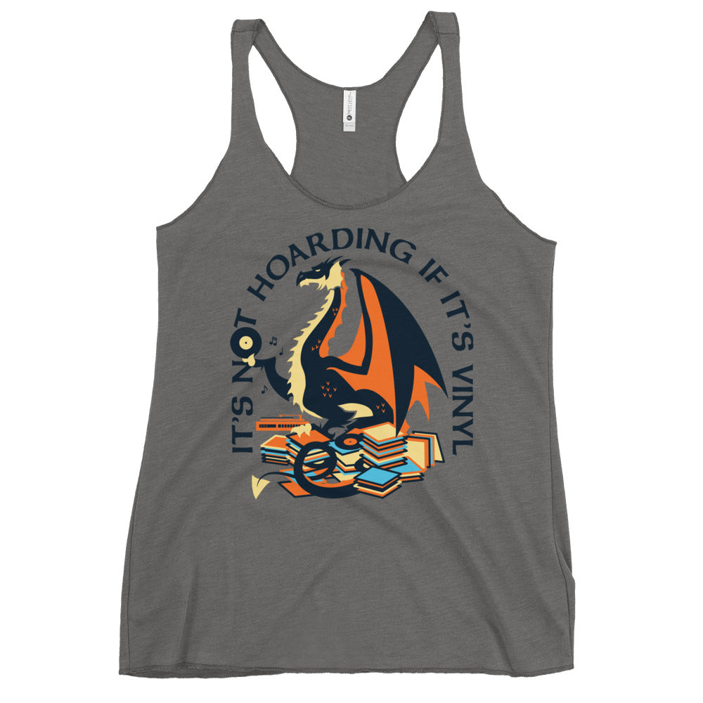 It's Not Hoarding If It's Vinyl Women's Racerback Tank