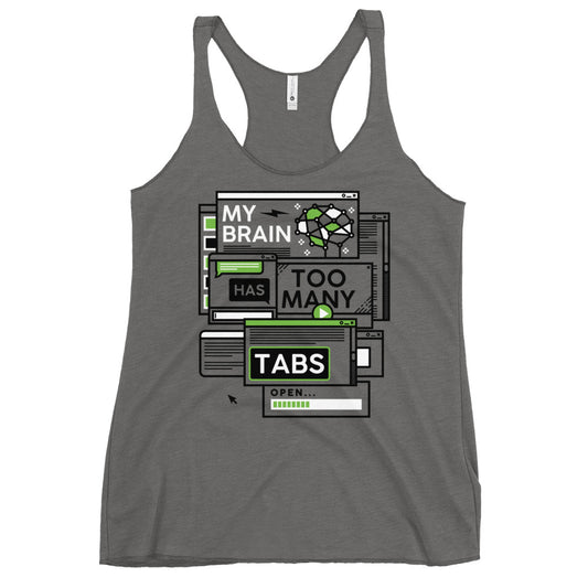 My Brain Has Too Many Tabs Open Women's Racerback Tank