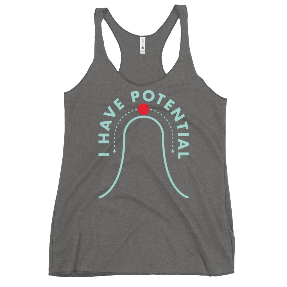 I Have Potential Women's Racerback Tank