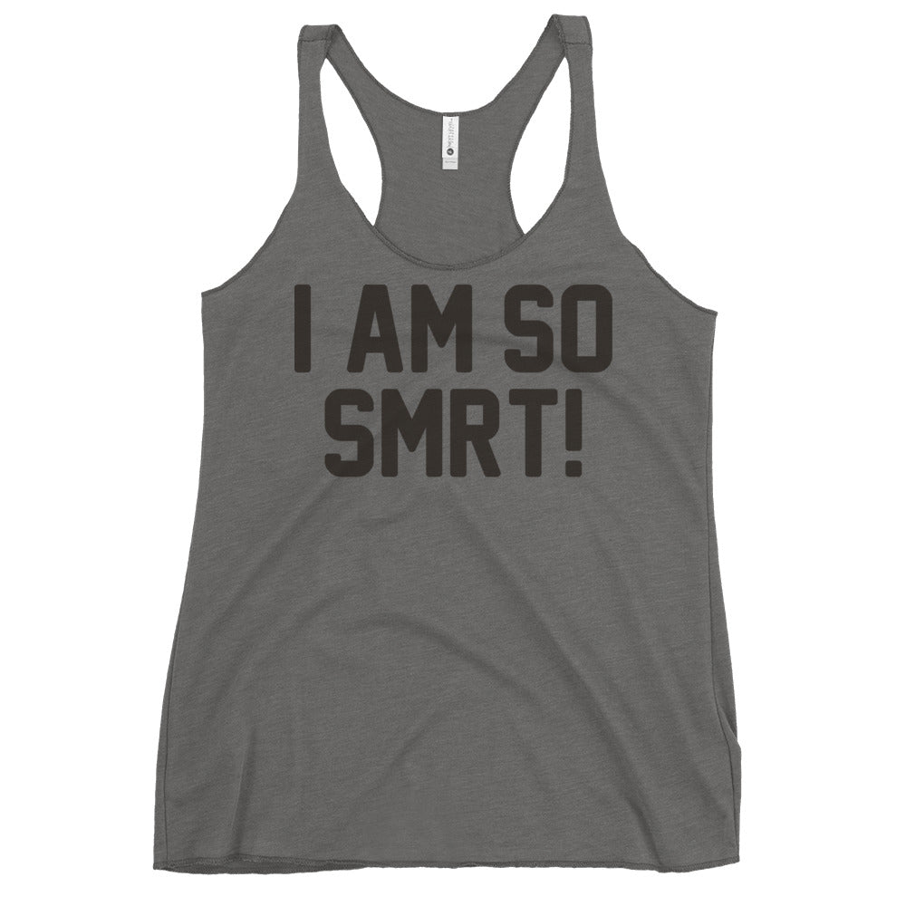 I Am So Smrt Women's Racerback Tank