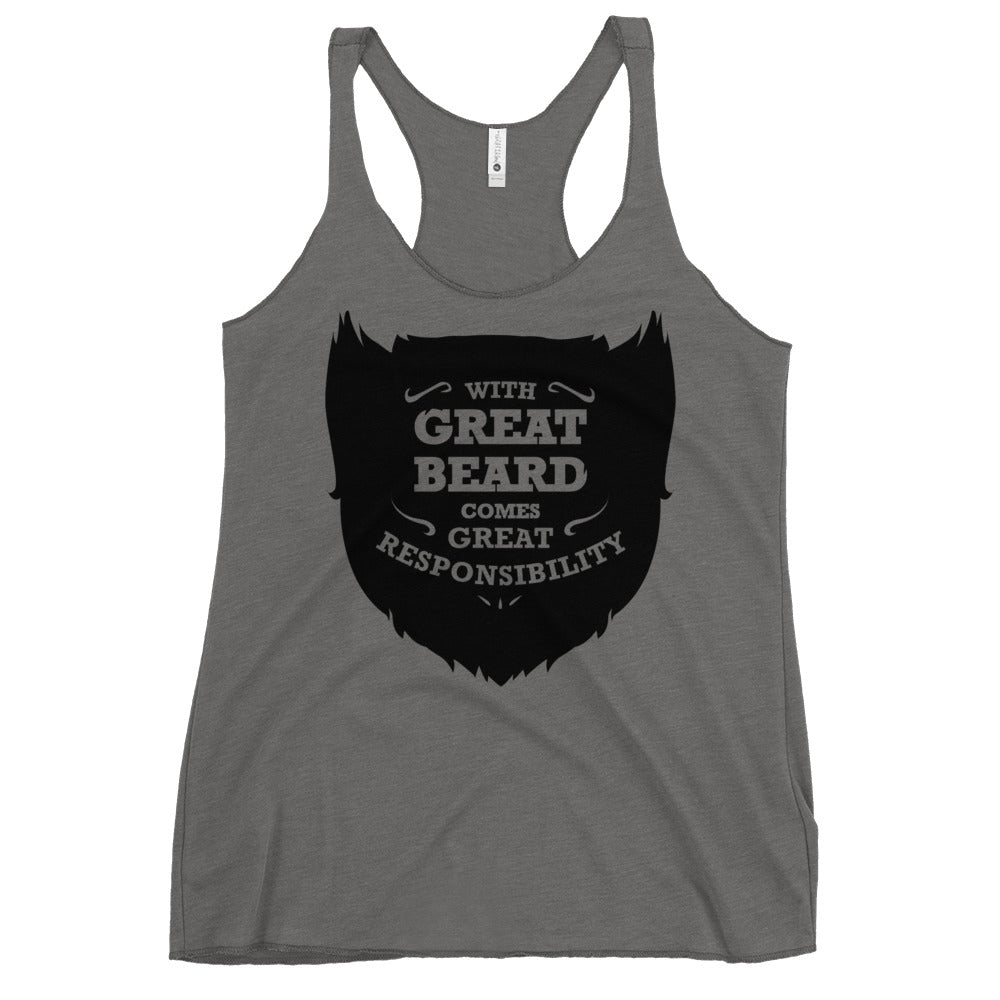 With Great Beard Comes Great Responsibility Women's Racerback Tank