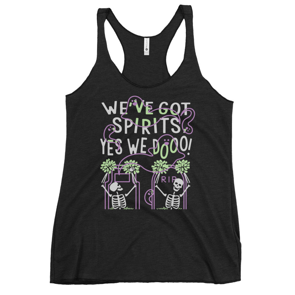 We've Got Spirits Women's Racerback Tank