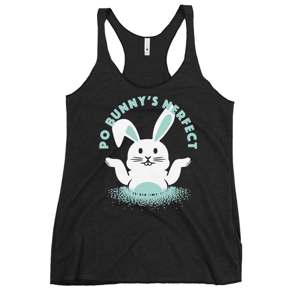 Po Bunny's Nerfect Women's Racerback Tank