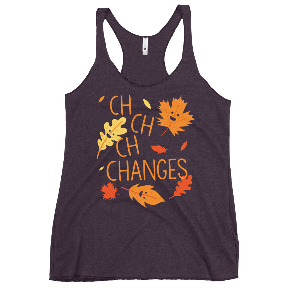 Ch-Ch-Ch-Changes Women's Racerback Tank