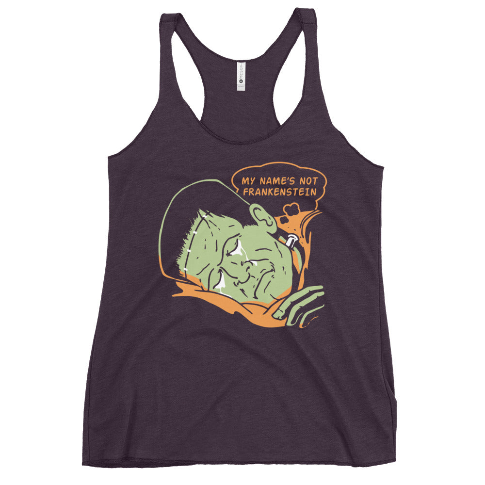 My Name's Not Frankenstein Women's Racerback Tank