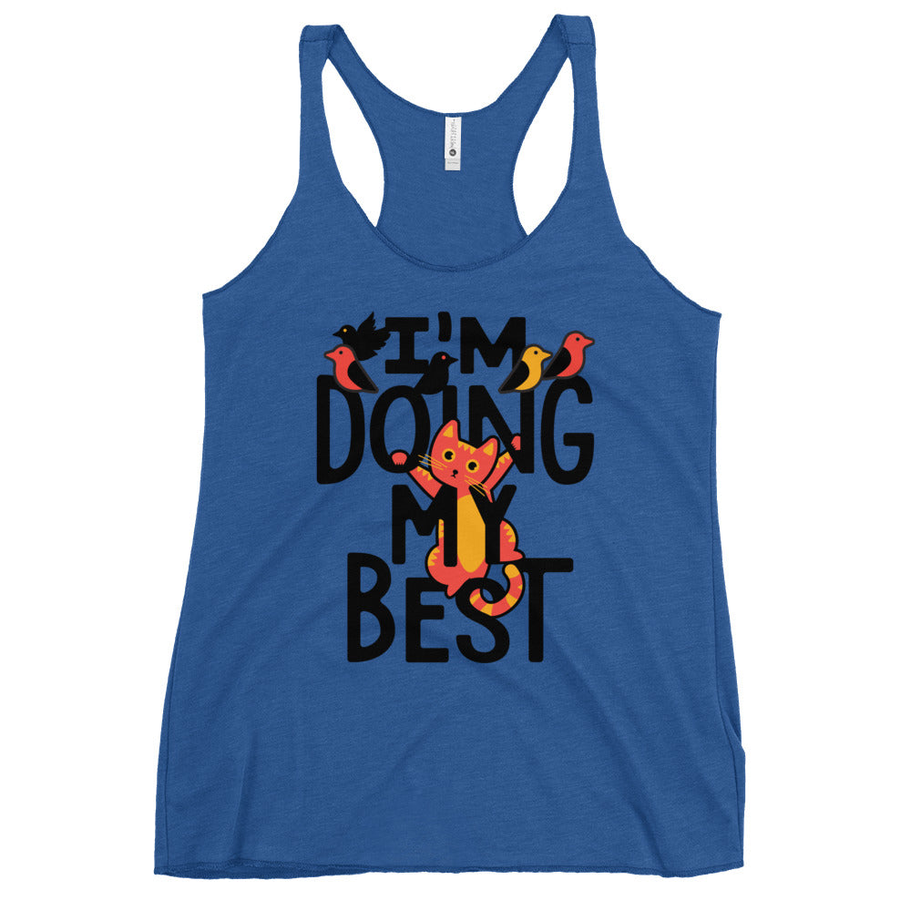 I'm Doing My Best Women's Racerback Tank