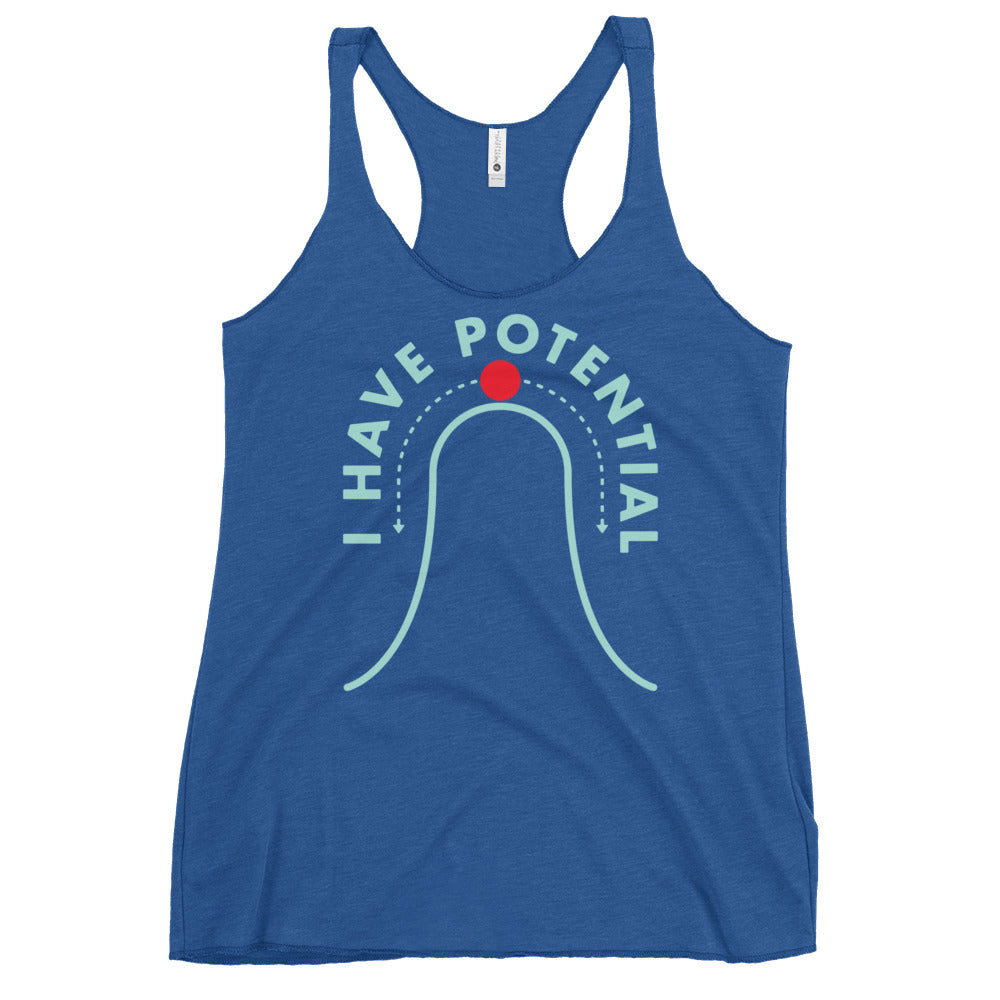 I Have Potential Women's Racerback Tank