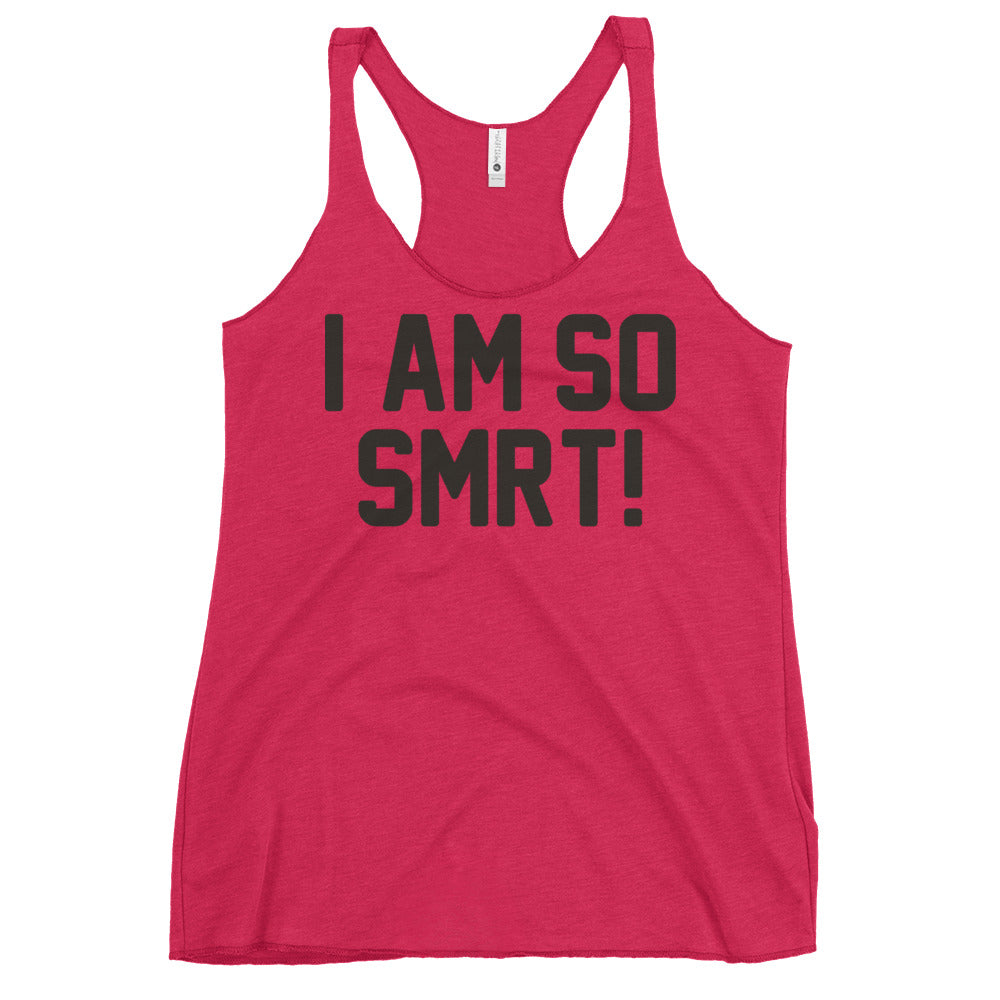 I Am So Smrt Women's Racerback Tank