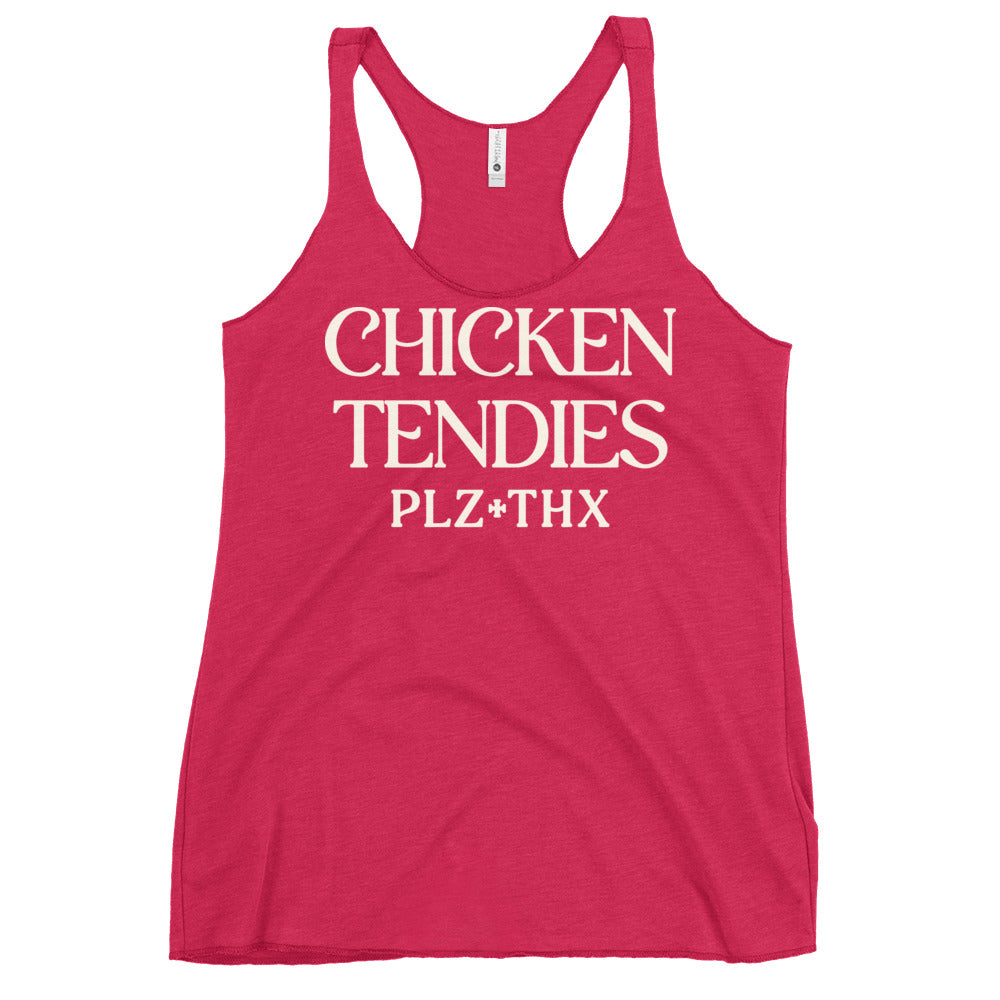 Chicken Tendies Plz Thx Women's Racerback Tank