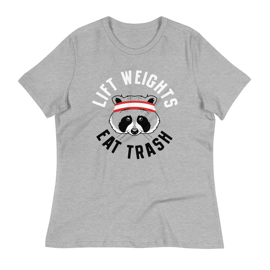 Lift Weights Eat Trash Women's Signature Tee