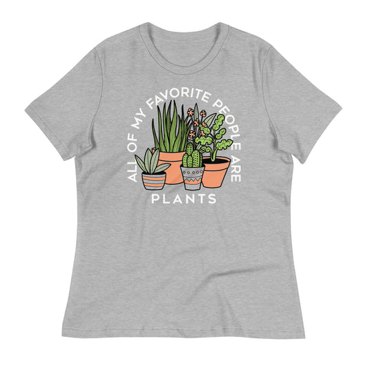 All Of My Favorite People Are Plants Women's Signature Tee