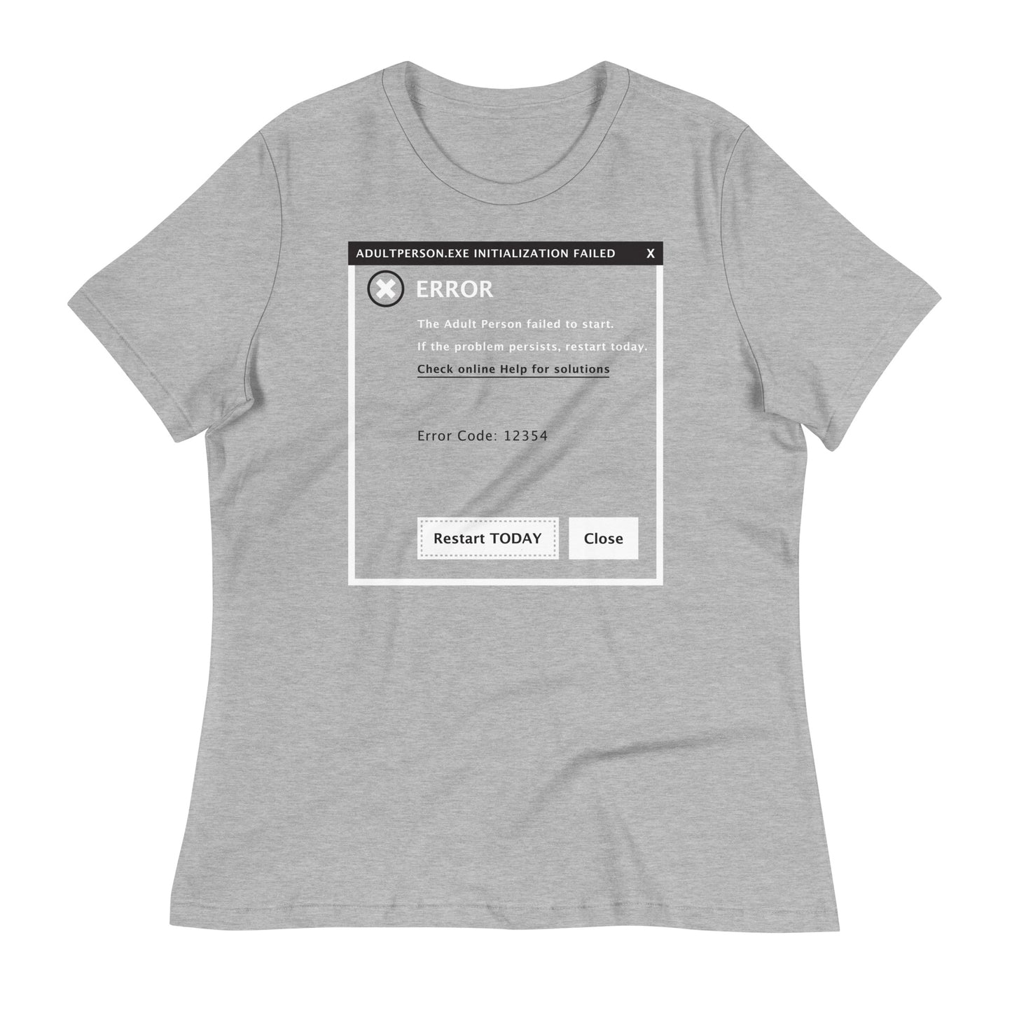 Error, Adult Person Failed To Start Women's Signature Tee