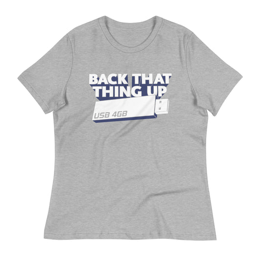 Back That Thing Up Women's Signature Tee