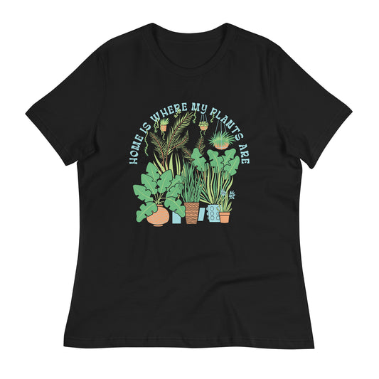 Home Is Where The Plants Are Women's Signature Tee