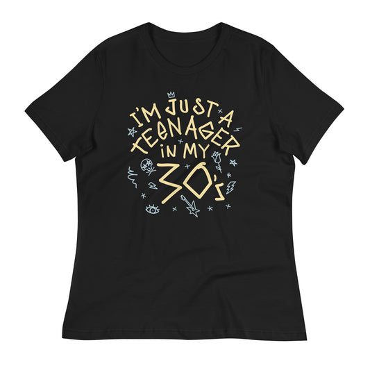 I'm Just A Teenager In My 30's Women's Signature Tee