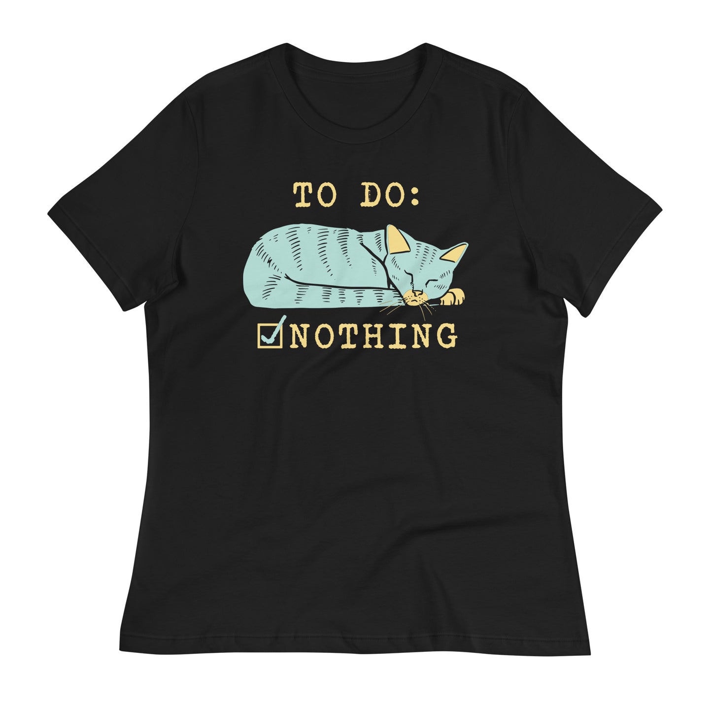 To Do: Nothing Women's Signature Tee