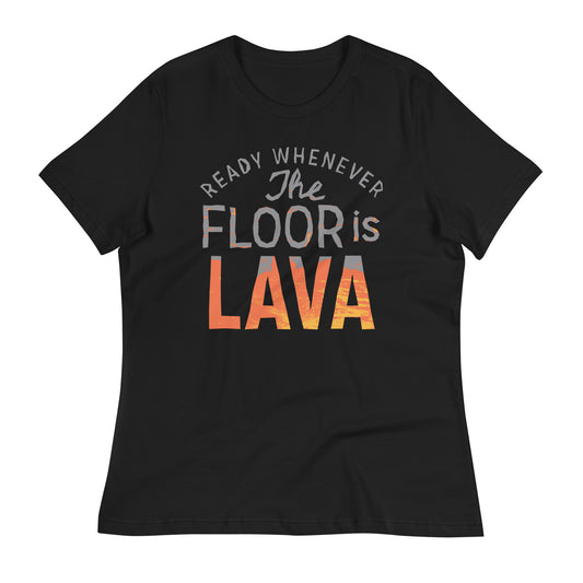 The Floor Is Lava Women's Signature Tee