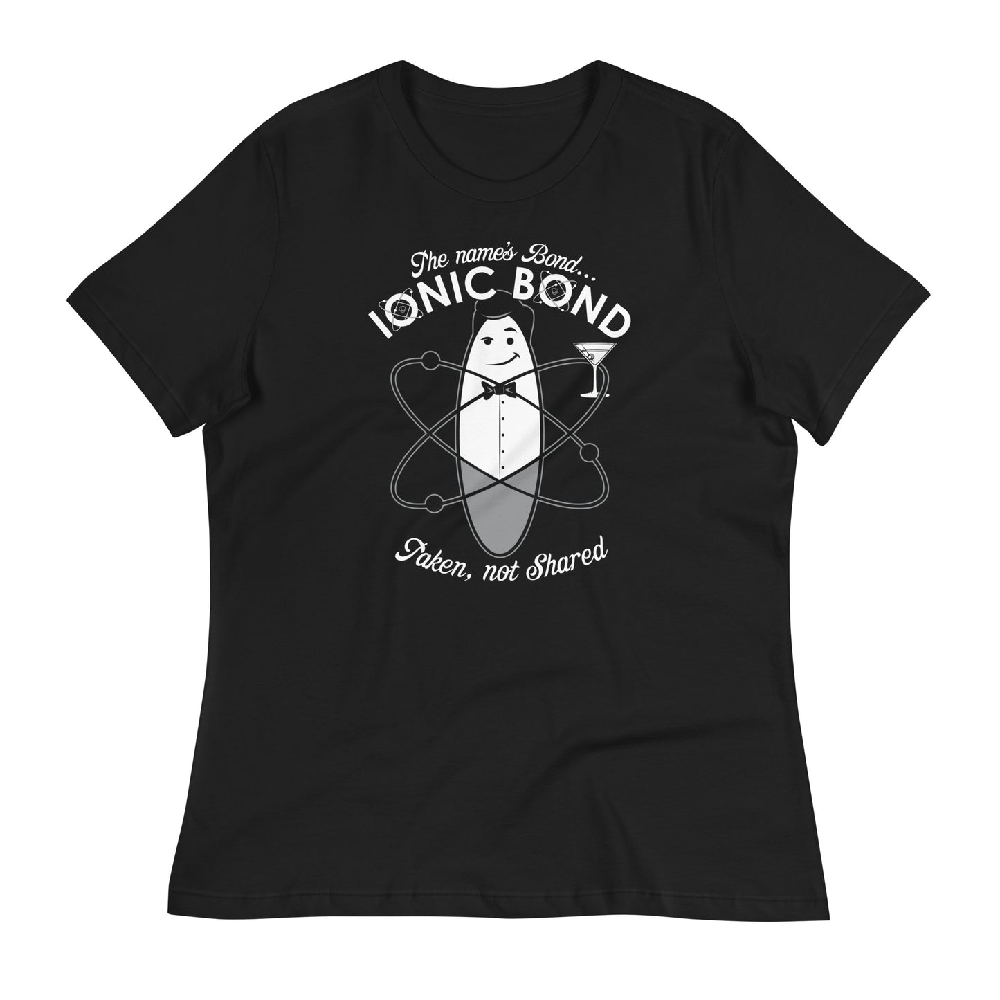 The Name's Bond, Ionic Bond Women's Signature Tee